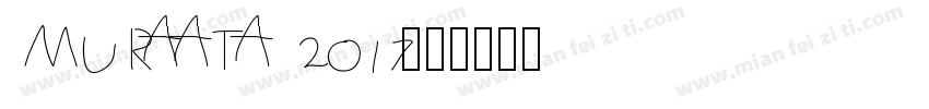 MURAATA 2017字体转换
